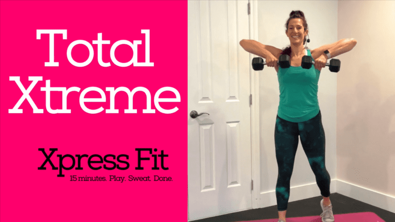Xpress Fit Total Xtreme - Full body XTREME workout in 15 minutes! Upper - lower - core - cardio. Let’s get it ALL done today!